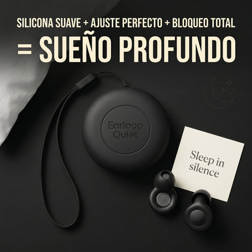 Earloop Quiet™